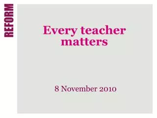 Every teacher matters