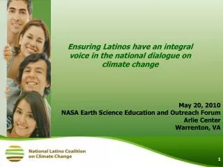 Ensuring Latinos have an integral voice in the national dialogue on climate change