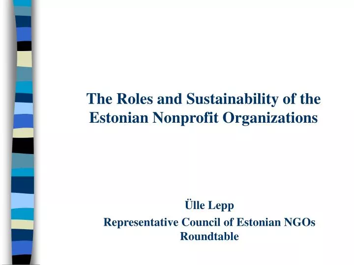 the roles and sustainability of the estonian nonprofit organizations