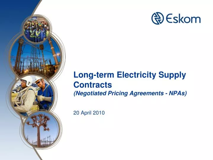 long term electricity supply contracts negotiated pricing agreements npas 20 april 2010