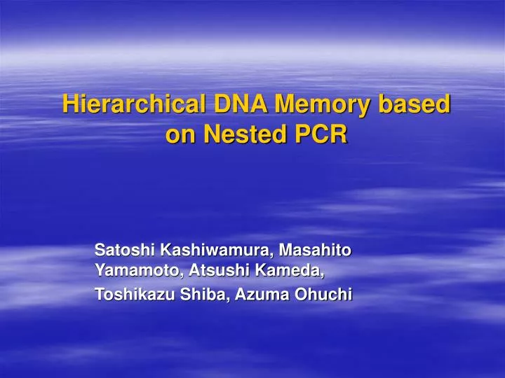 hierarchical dna memory based on nested pcr