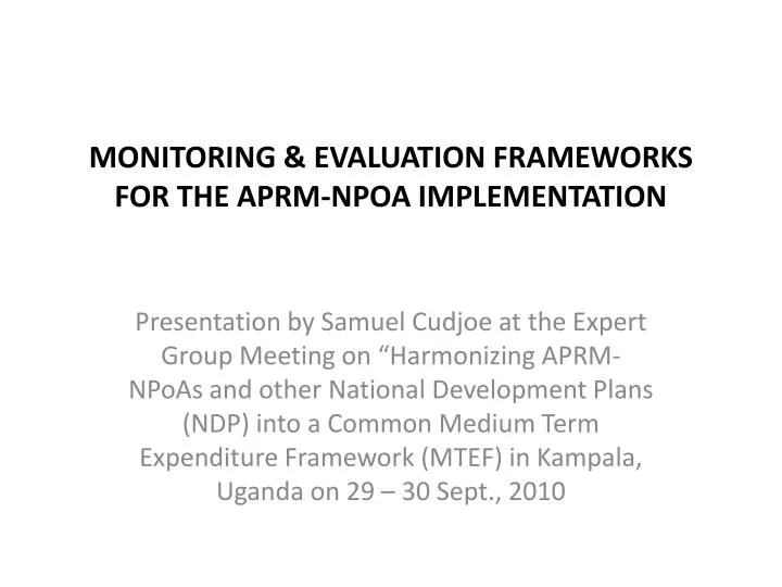 monitoring evaluation frameworks for the aprm npoa implementation