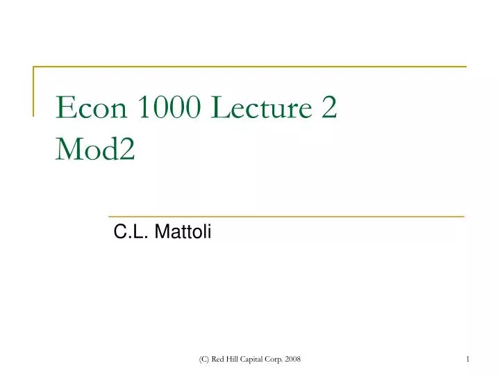 econ 1000 lecture 2 mod2