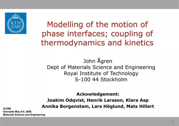 modelling of the motion of phase interfaces coupling of thermodynamics and kinetics