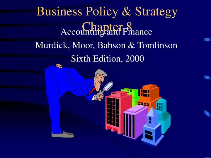 business policy strategy chapter 8