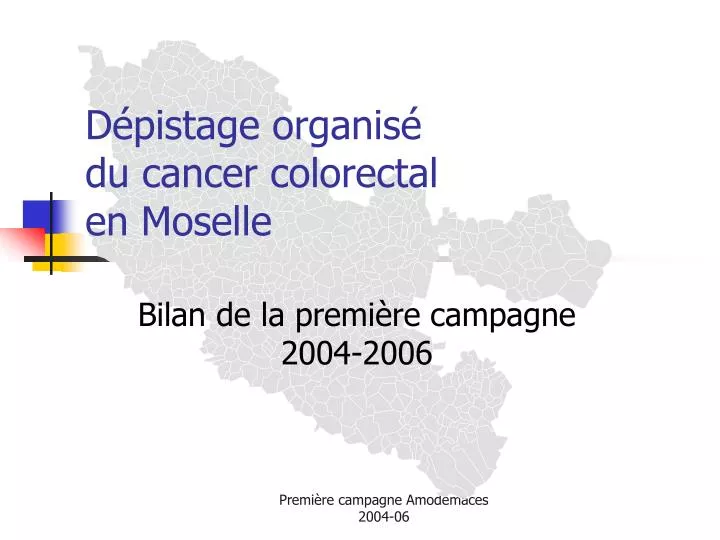 d pistage organis du cancer colorectal en moselle