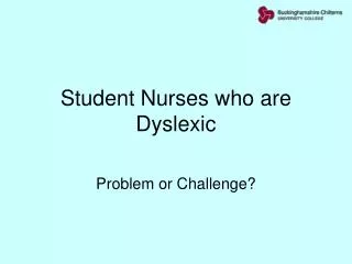 student nurses who are dyslexic