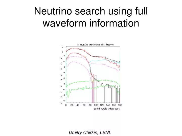 neutrino search using full waveform information
