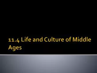 11.4 Life and Culture of Middle Ages