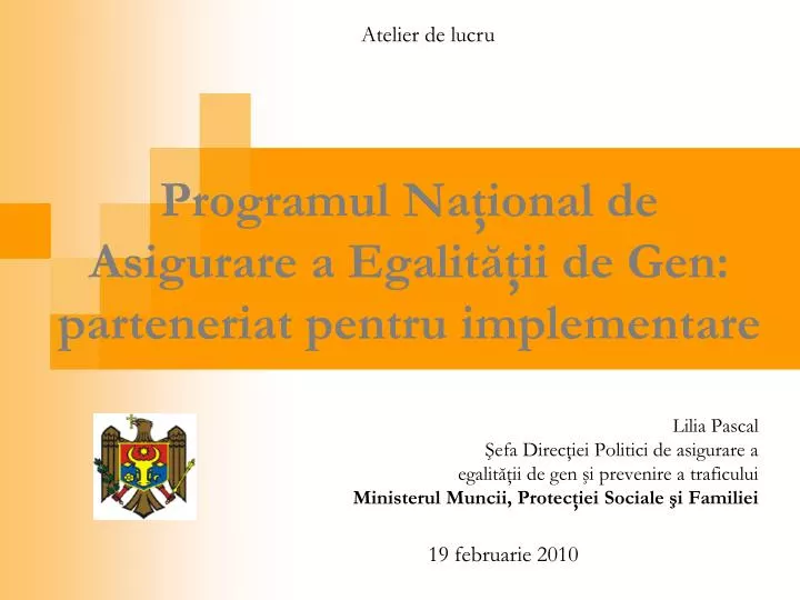 programul na ional de asigurare a egalit ii de gen parteneriat pentru implementare