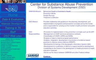 Center for Substance Abuse Prevention Division of Systems Development (DSD)