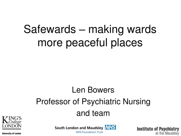 safewards making wards more peaceful places