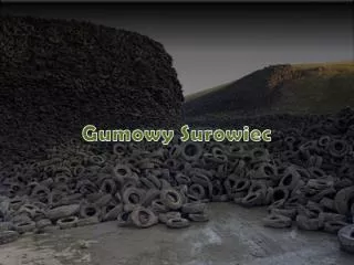 gumowy surowiec
