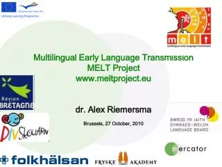 MELT project (2009-2011)