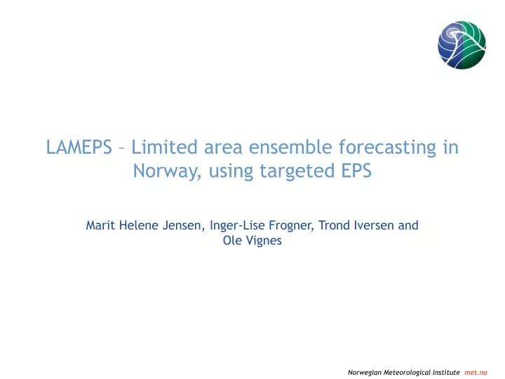 lameps limited area ensemble forecasting in norway using targeted eps