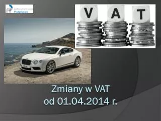 z miany w vat od 01 04 2014 r