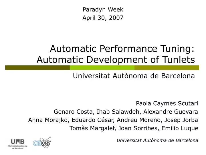 automatic performance tuning automatic development of tunlets universitat aut noma de barcelona