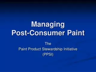 Managing Post-Consumer Paint