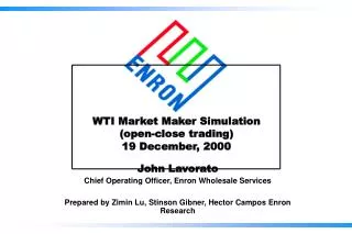 wti market maker simulation open close trading 19 december 2000