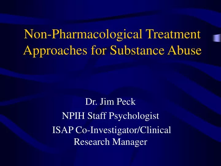 non pharmacological treatment approaches for substance abuse