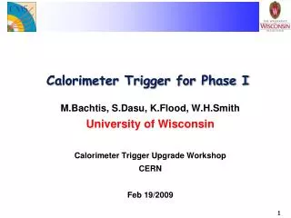 Calorimeter Trigger for Phase I