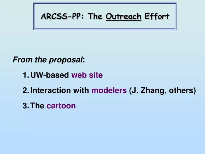 arcss pp the outreach effort