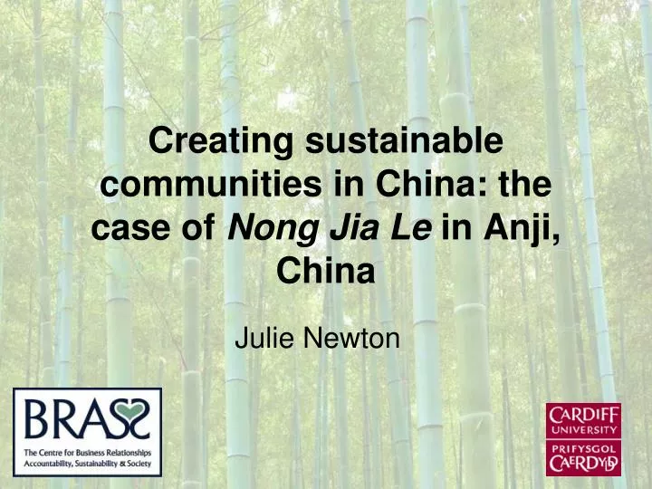 creating sustainable communities in china the case of nong jia le in anji china
