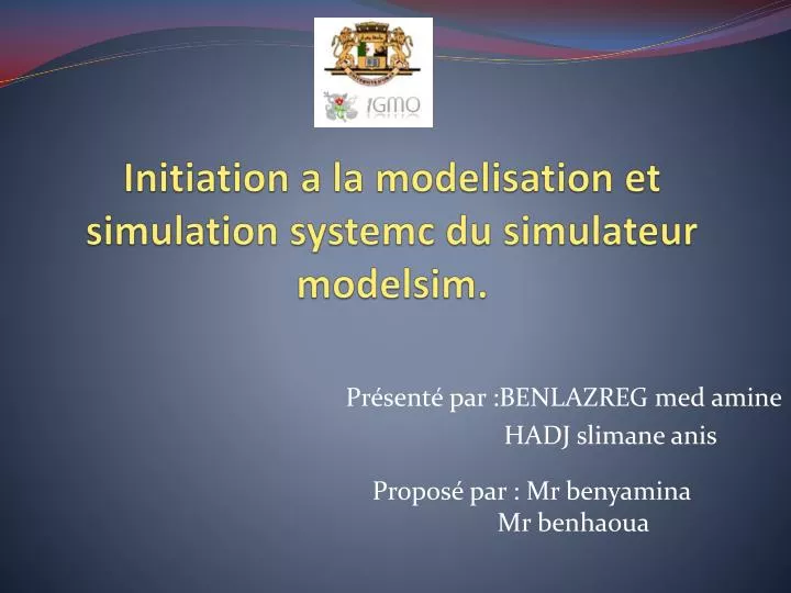 initiation a la modelisation et simulation systemc du simulateur modelsim