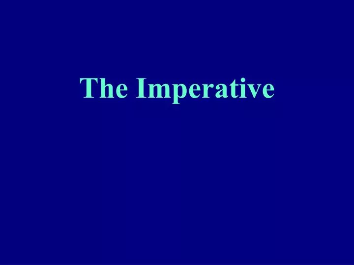 the imperative