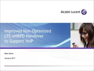 Improved Non-Optimized LTE-eHRPD Handover to Support VoIP