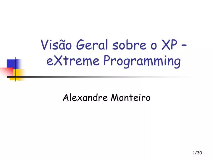 vis o geral sobre o xp extreme programming