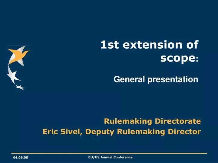 1st extension of scope general presentation