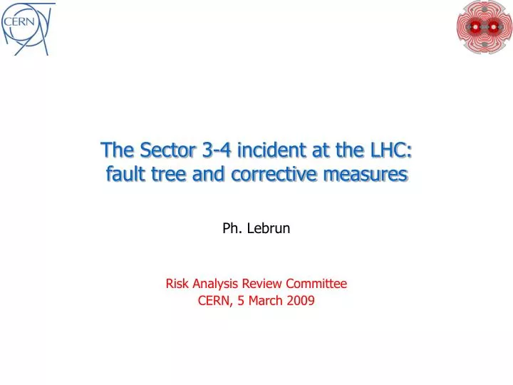 the sector 3 4 incident at the lhc fault tree and corrective measures