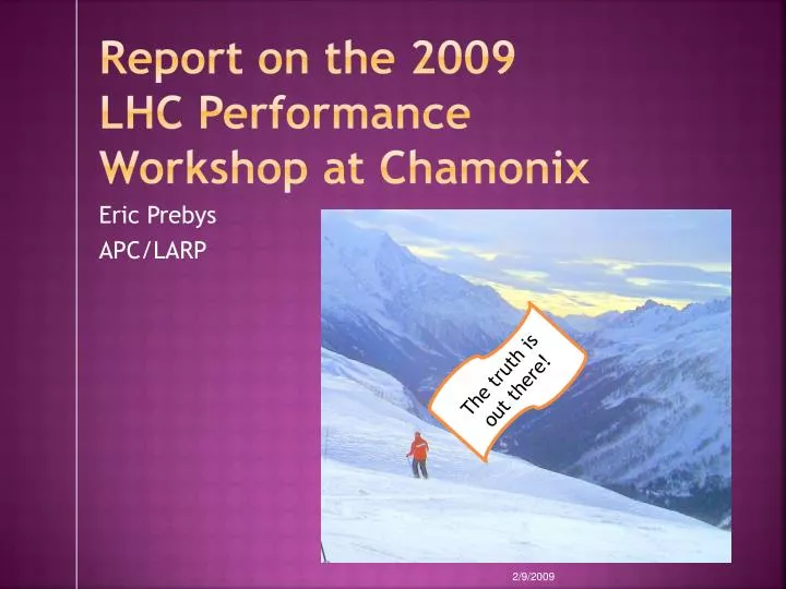 report on the 2009 lhc performance workshop at chamonix