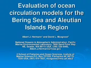Evaluation of ocean circulation models for the Bering Sea and Aleutian Islands Region