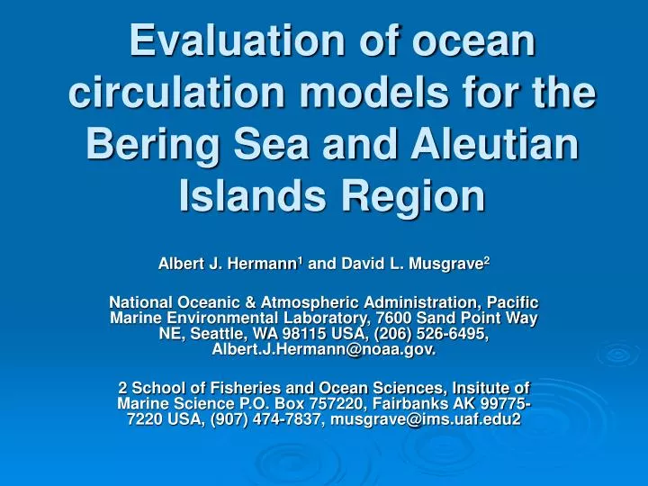 evaluation of ocean circulation models for the bering sea and aleutian islands region