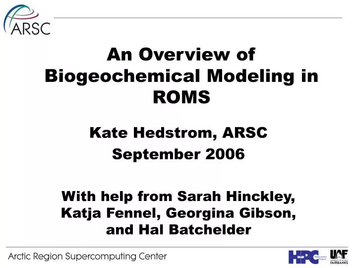 an overview of biogeochemical modeling in roms