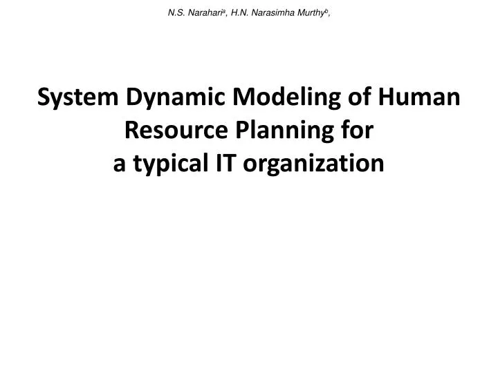 system dynamic modeling of human resource planning for a typical it organization