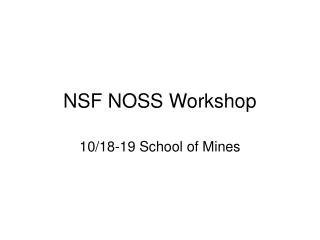 NSF NOSS Workshop
