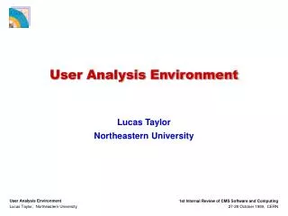 User Analysis Environment