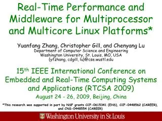 Real-Time Performance and Middleware for Multiprocessor and Multicore Linux Platforms*