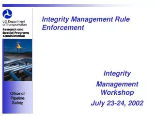 Integrity Management Rule Enforcement