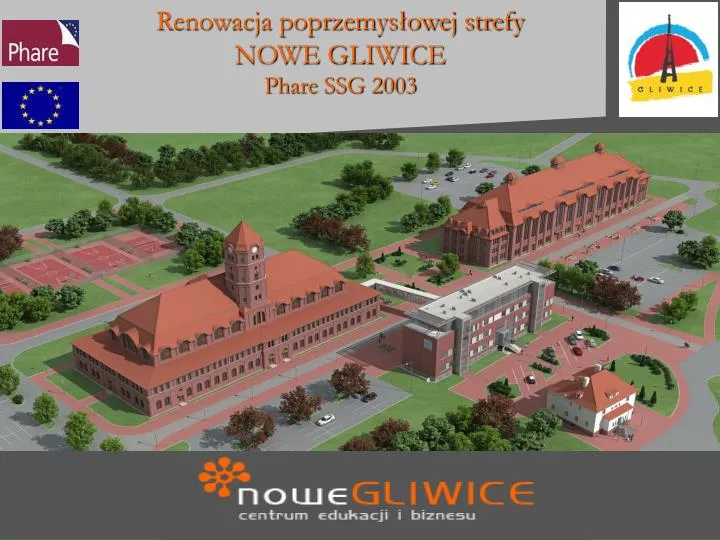 renowacja poprzemys owej strefy nowe gliwice phare ssg 2003