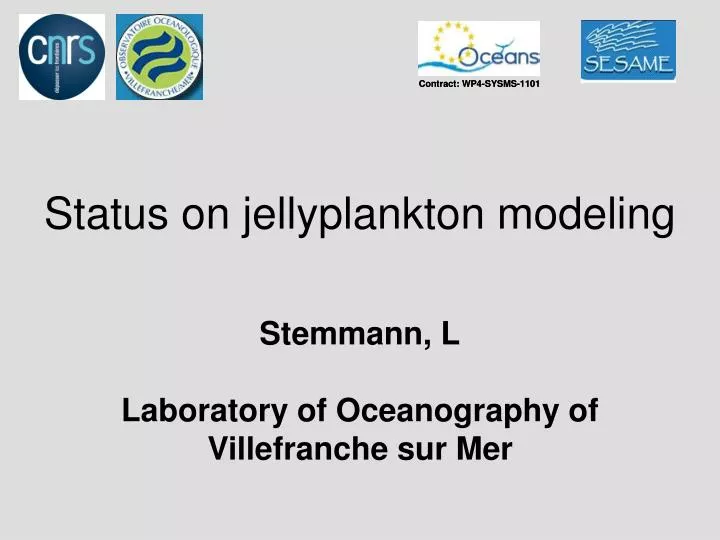 status on jellyplankton modeling