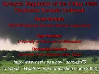 Synoptic Regulation of the 3 May 1999 Oklahoma Tornado Outbreak