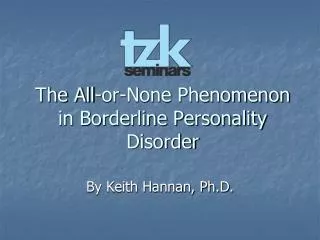 The All-or-None Phenomenon in Borderline Personality Disorder