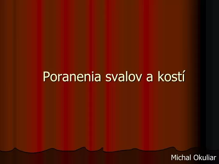 poranenia svalov a kost