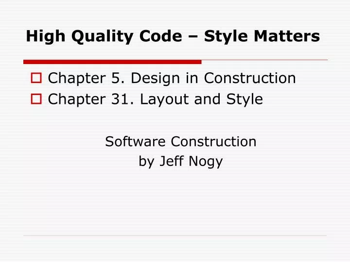 high quality code style matters