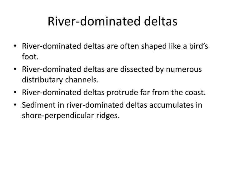 river dominated deltas