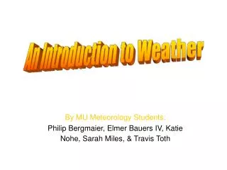 By MU Meteorology Students: